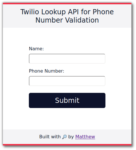 UI für diesen Telefonnummern-Überprüfer – eine Webseite mit Feldern für „Name“ und „Telefonnummer“