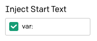 Inject start text