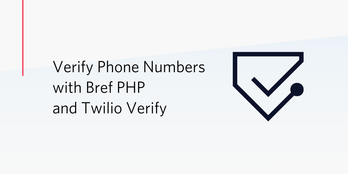 Verify Phone Numbers with Bref PHP and Twilio Verify.png