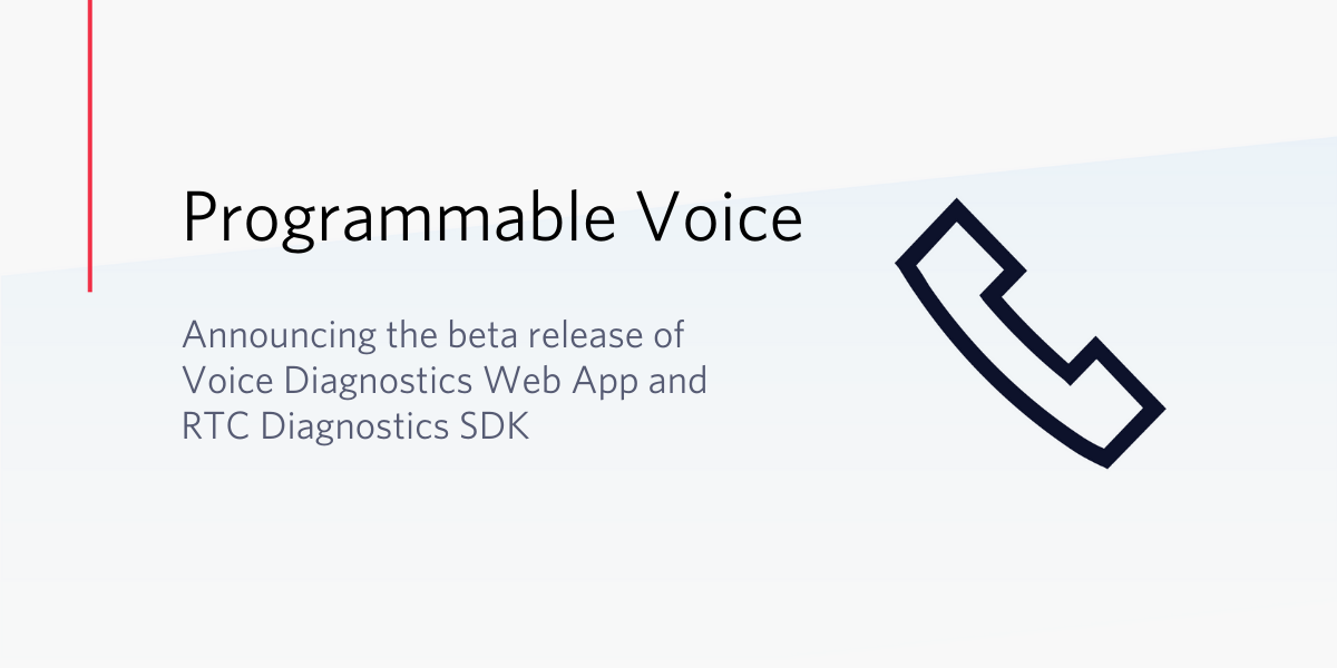 Announcing the beta release of Voice Diagnostics Web App and RTC Diagnostics SDK