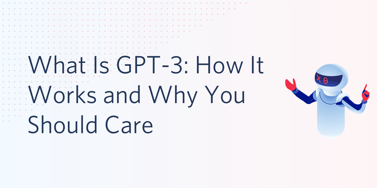 What Is GPT-3
