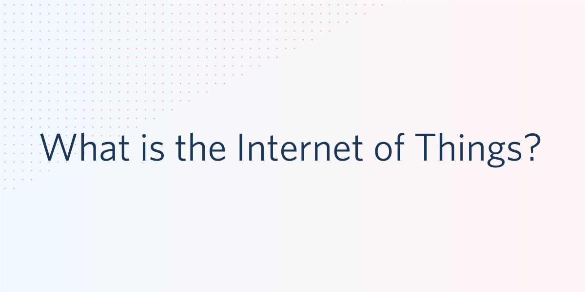 Internet of Things Header