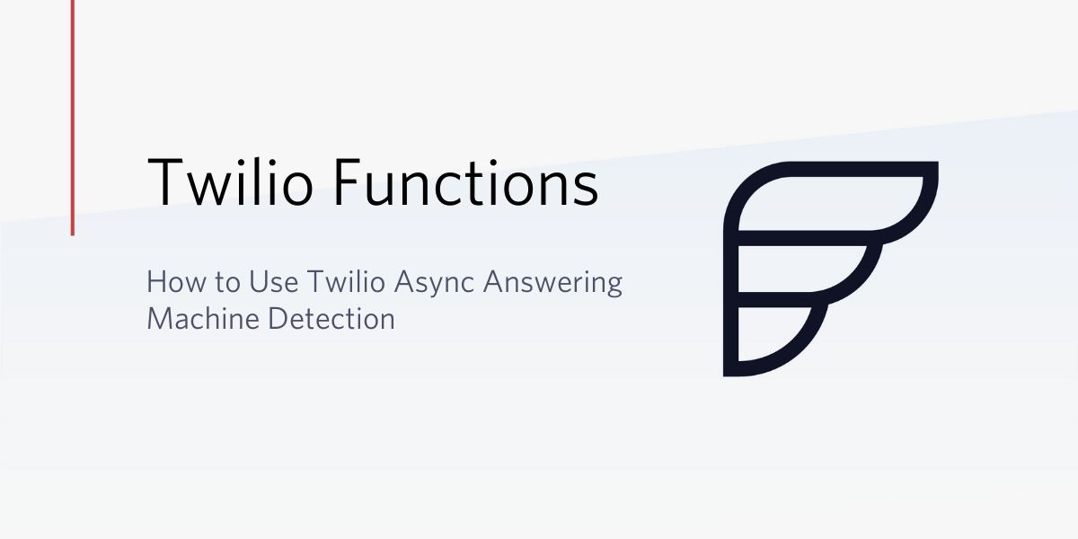 Async Answering Machine Detection Header