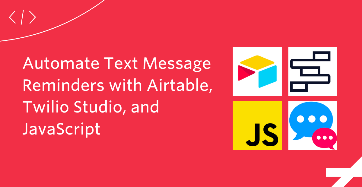 header img automate SMS reminders with Airtable, Studio, and JavaScript