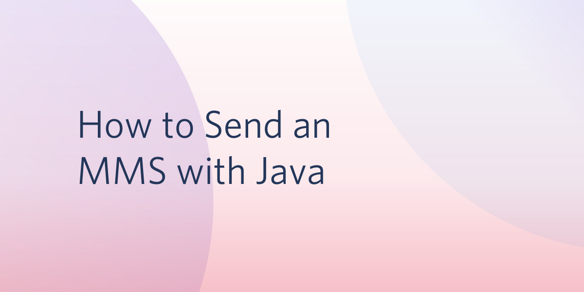 header - How to Send an MMS with Java
