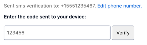 one time passcode input field with message that shows complete phone number with option to edit.