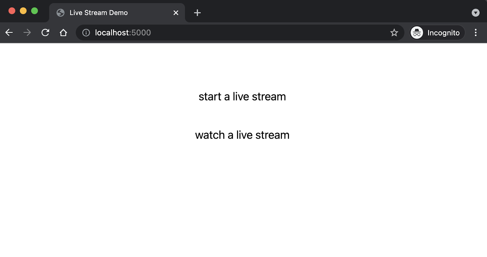 UI showing two links: "start a live stream" and "watch a live stream"