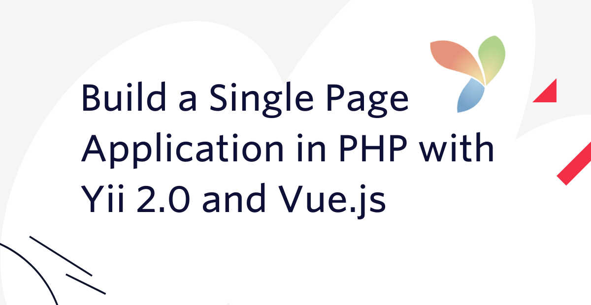 Build a Single Page Application in PHP with Yii 2.0 and Vue.js