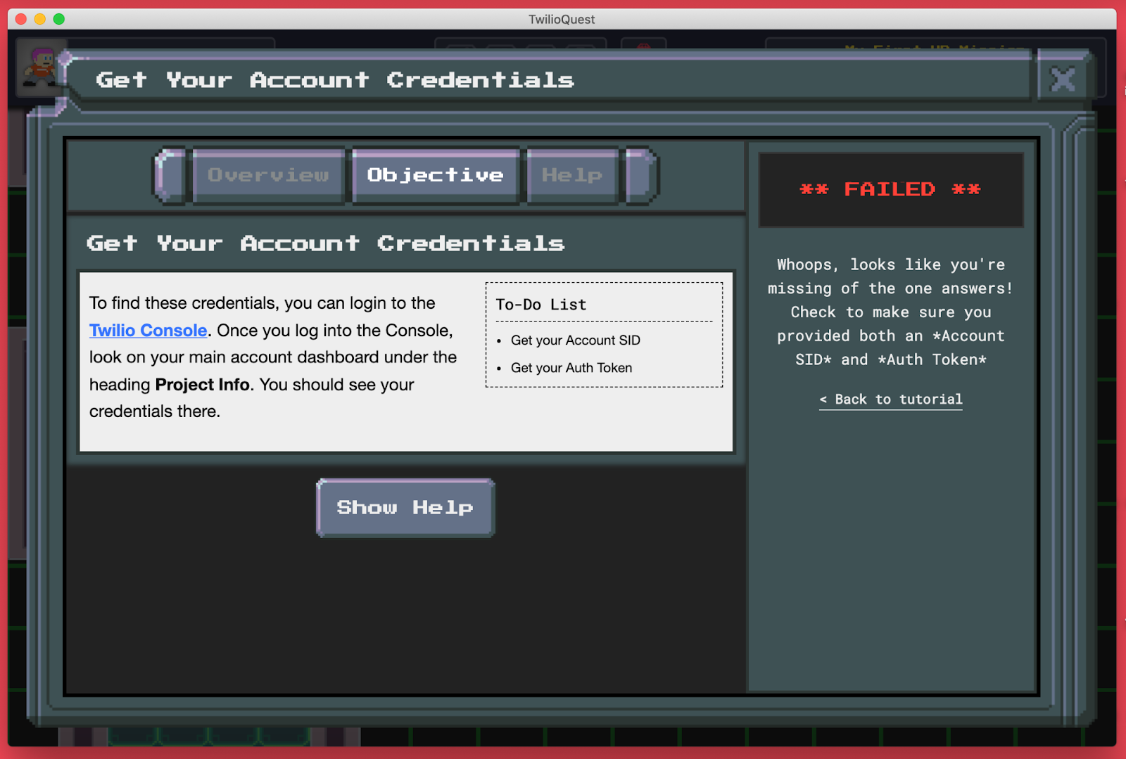 Screenshot showing the failed the objective with the failure message inside the TwilioQuest game