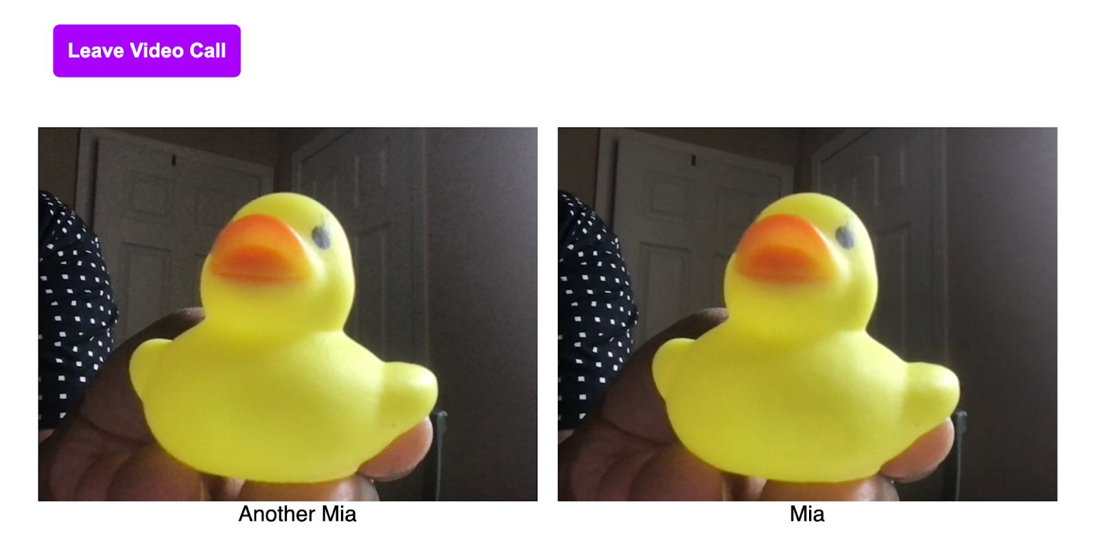 Two video feeds, one labeled "Mia" and another labeled "Another Mia." Both videos show a close-up of a yellow rubber duck.