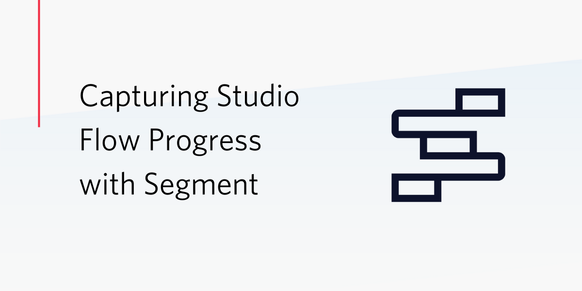 Capturing Studio Flow Progress with Segment