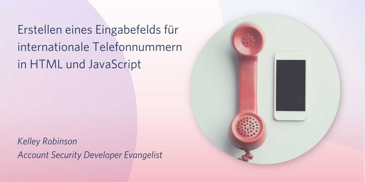 Erstellen eines Eingabefelds für internationale Telefonnummern in HTML und JavaScript