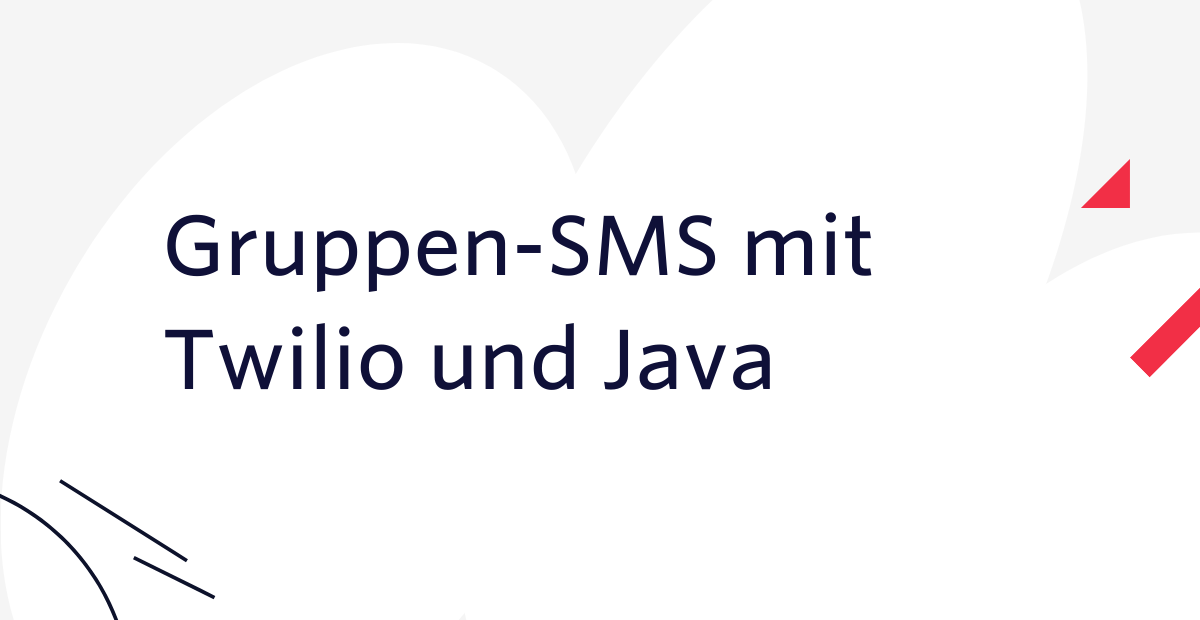 Gruppen-SMS mit Twilio und Java