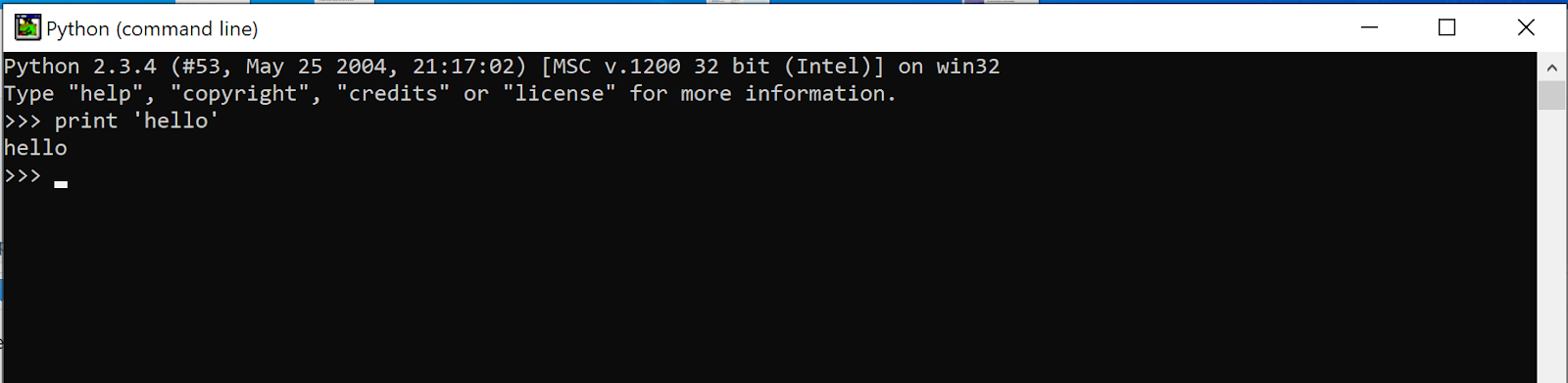 A Python command line shell displaying code for printing "hello"