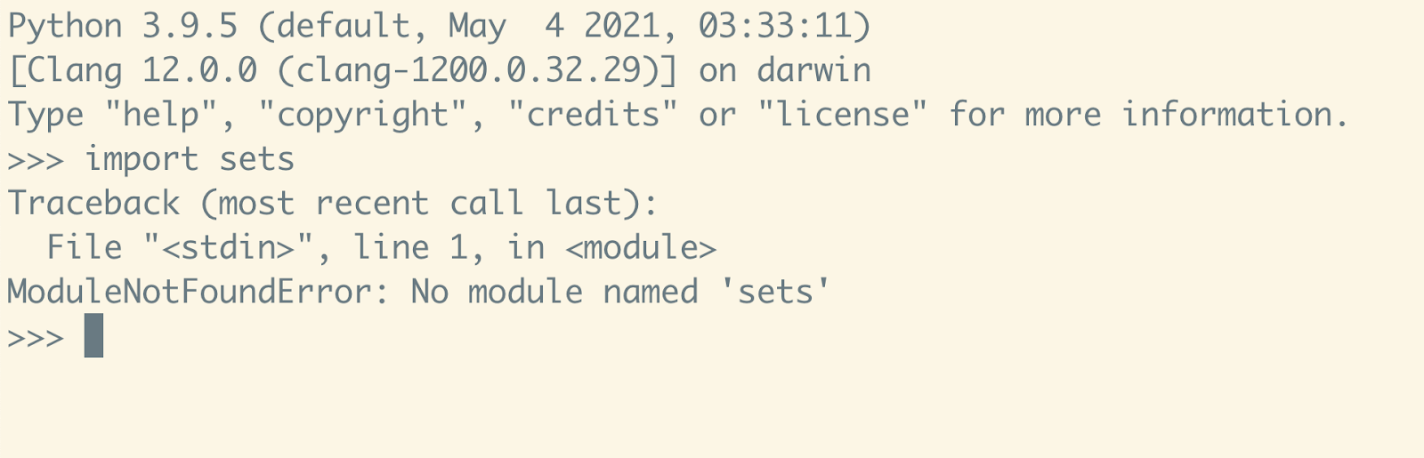 A Python 3.9.5 shell displaying that there is no module to import named &#x27;sets&#x27;