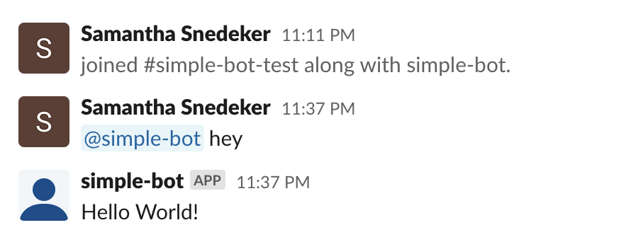 example interaction with the slackbot saying hello world!