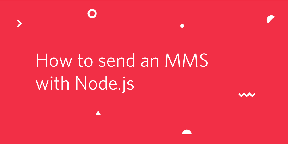 How to Send an MMS with Node.js