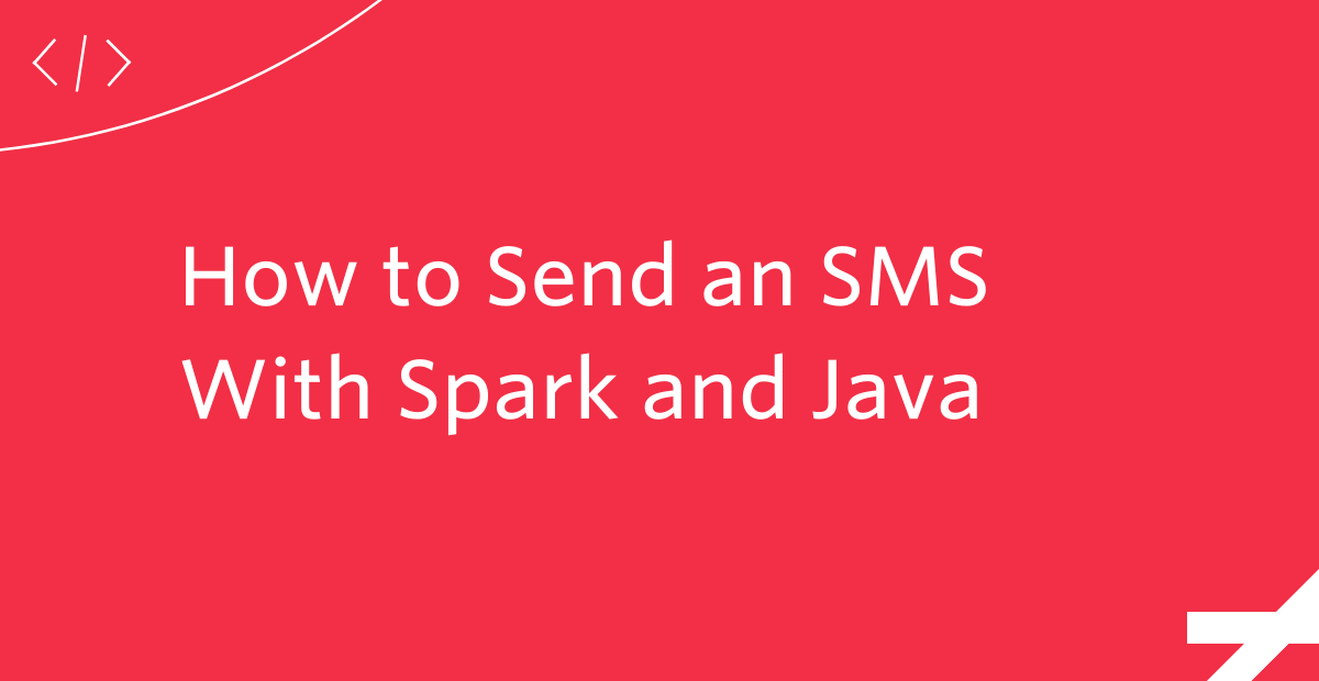 How to Send an SMS With Spark and Java