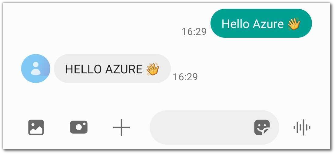 Screenshot of the android messaging app showing an outgoing SMS saying "Hello Azure" and getting the same text as a response, but in all-caps.