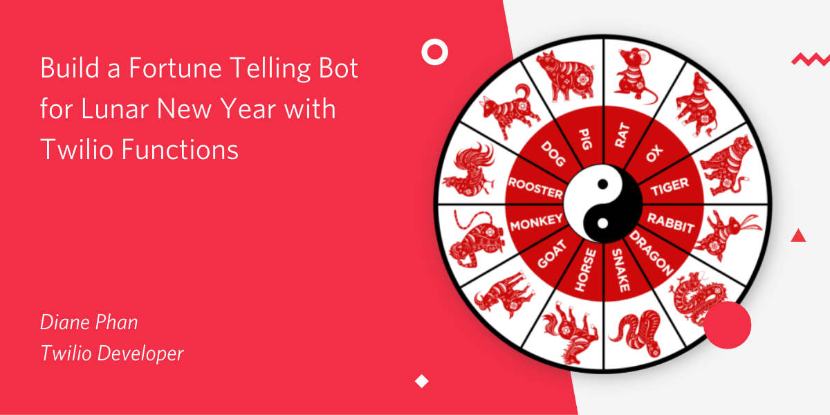 header - Build a Fortune-Telling Bot for Lunar New Year with Twilio Functions