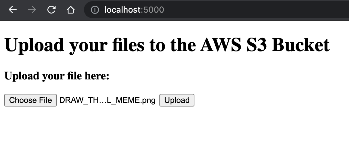 localhost:5000 index page with title "Upload your files to the AWS S3 bucket"