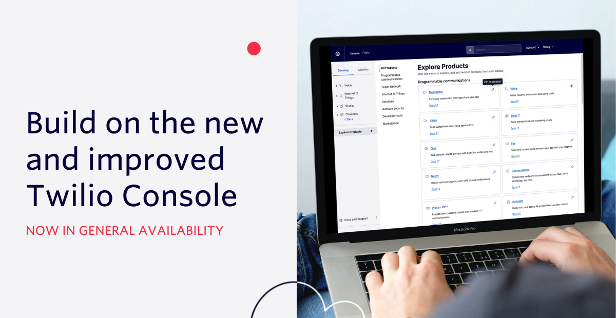 build on the new and improved twilio console build on the new and improved twilio console