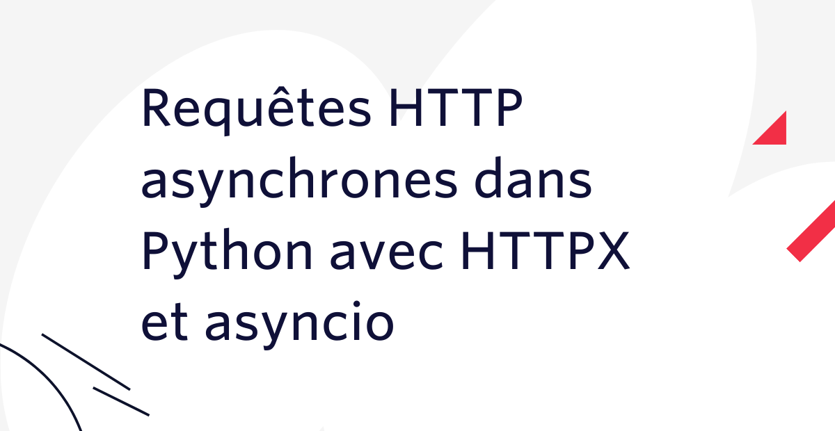 requetes http asynchrones dans python avec httpx et asyncio