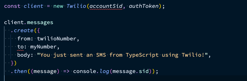 A screen shot of the code we wrote earlier to create an API client and send the message. "accountSid" and "to" are underlined in red.