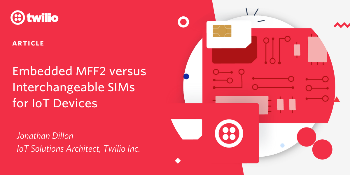 SIM Card Form Factors - Twilio IoT