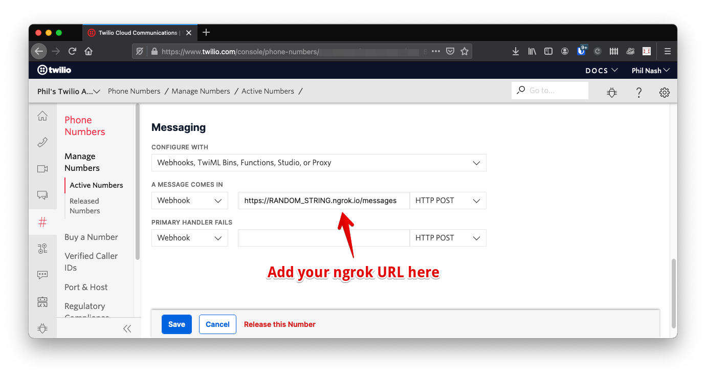A screen shot from the Twilio console. When editing a number, enter your ngrok webhook URL in the box marked "A message comes in".