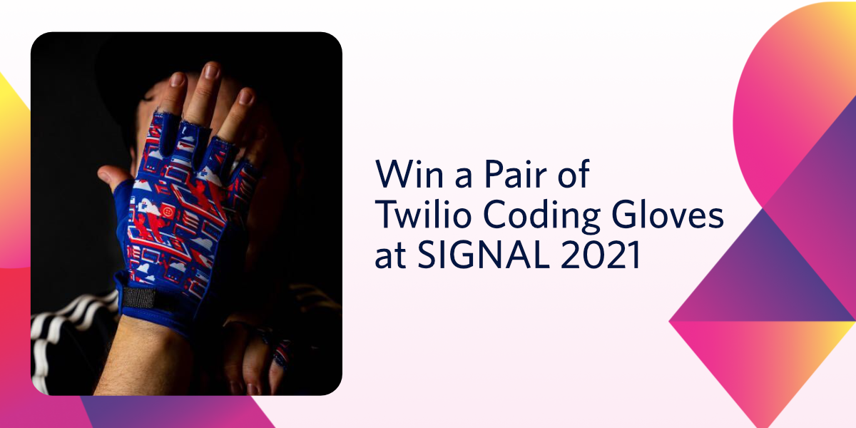 Coding Gloves Giveaway SIGNAL 2021 Coding Gloves Giveaway SIGNAL 2021