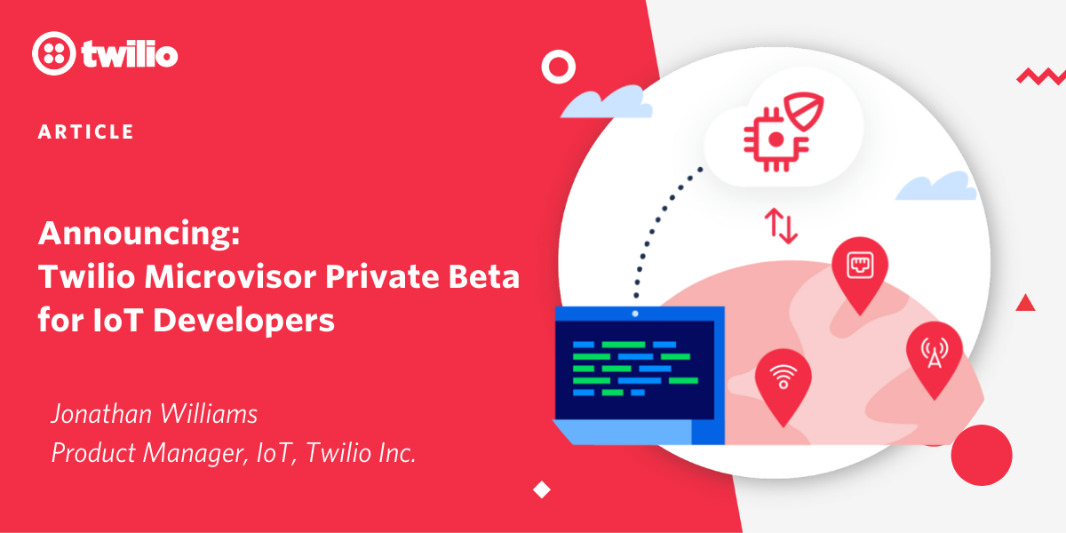 Twilio Microvisor Private Beta