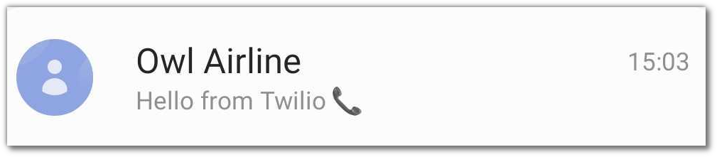 Mobile screenshot: an SMS app showing "Hello from Twilio". The sender is "Owl Airline"