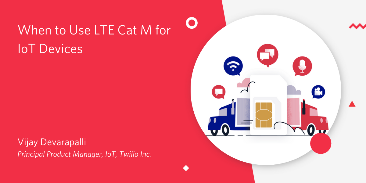 When to Use LTE Cat M for IoT Devices HEader