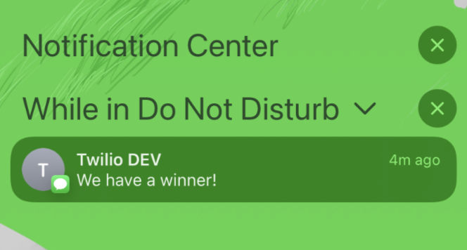 Push notification from a Twilio phone number that reads: We have a winner!