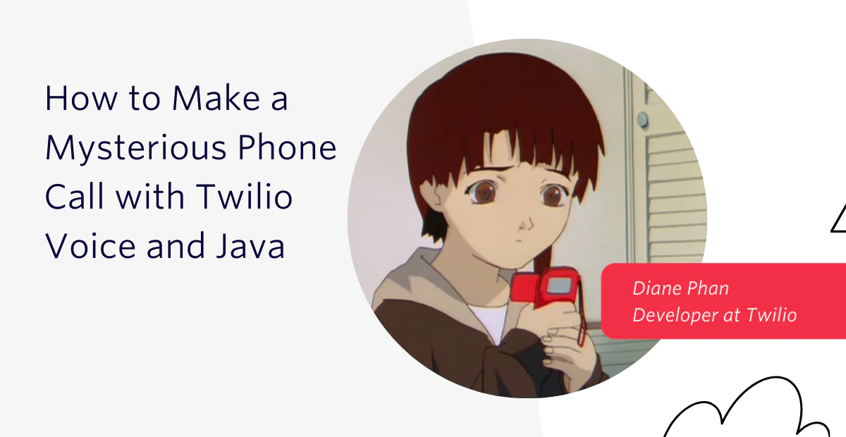 Anime character holding a phone with text about making mysterious calls using Twilio and Java