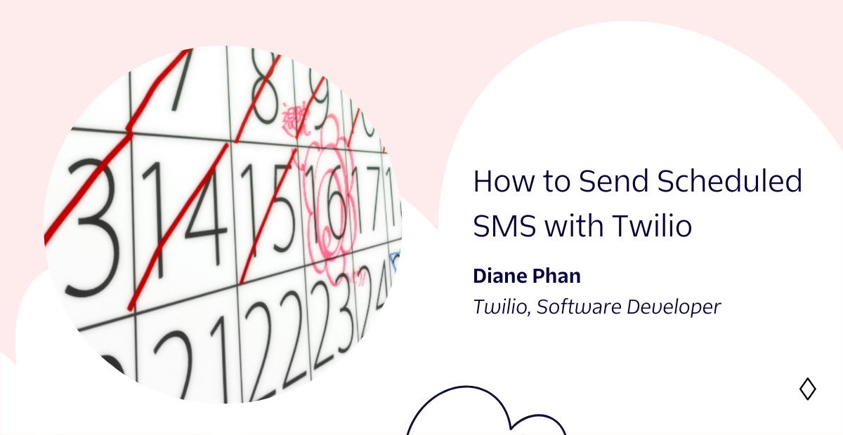 header - How to Send Scheduled SMS with Twilio