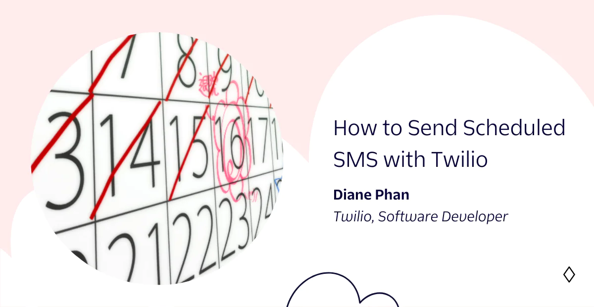 Illustration showing calendar and a presentation on sending scheduled SMS with Twilio by Diane Phan.