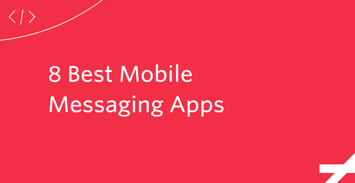 8 Best Mobile Messaging Apps