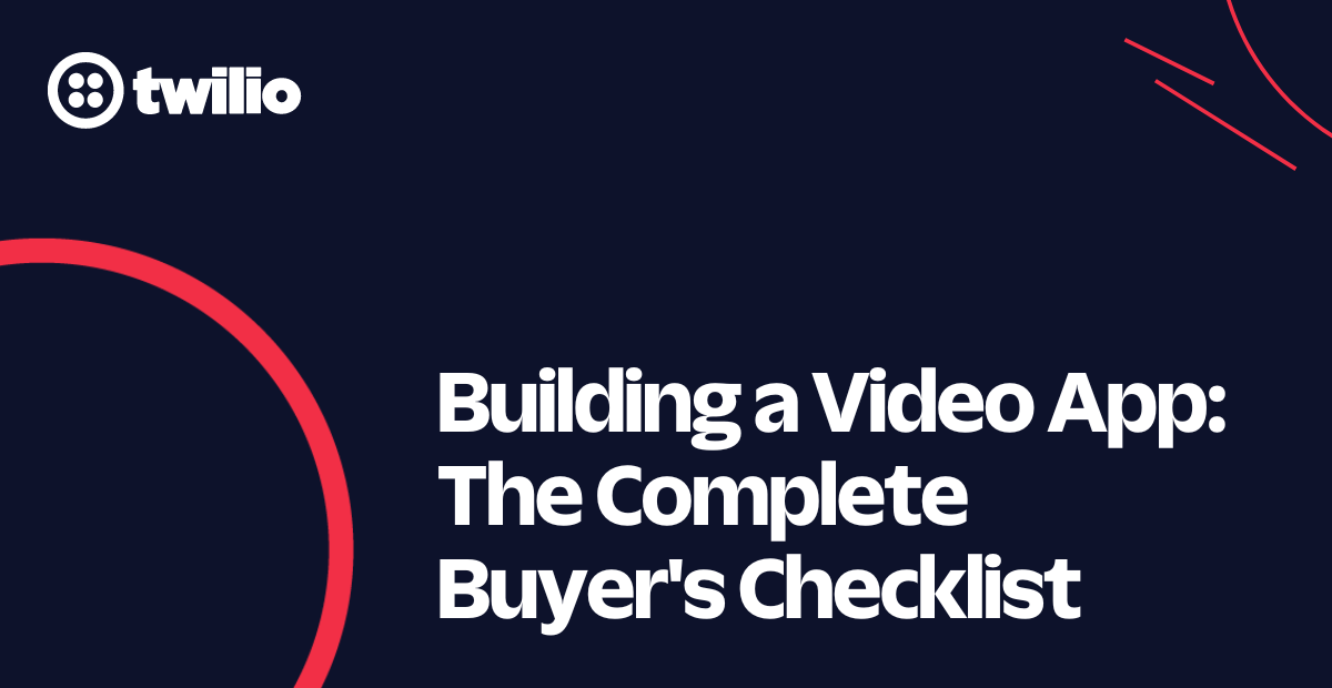 Building a Video App: The Complete Buyer's Checklist