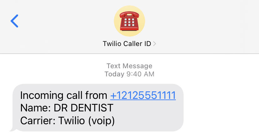 Text message with incoming call message from Dr Dentist and carrier Twilio
