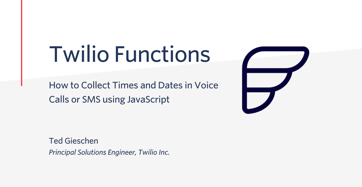 How to Collect Times and Dates in Voice Calls or SMS using JavaScript