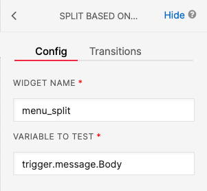 "Split Based On..." Widget with the correct variable selected (trigger.message.Body)