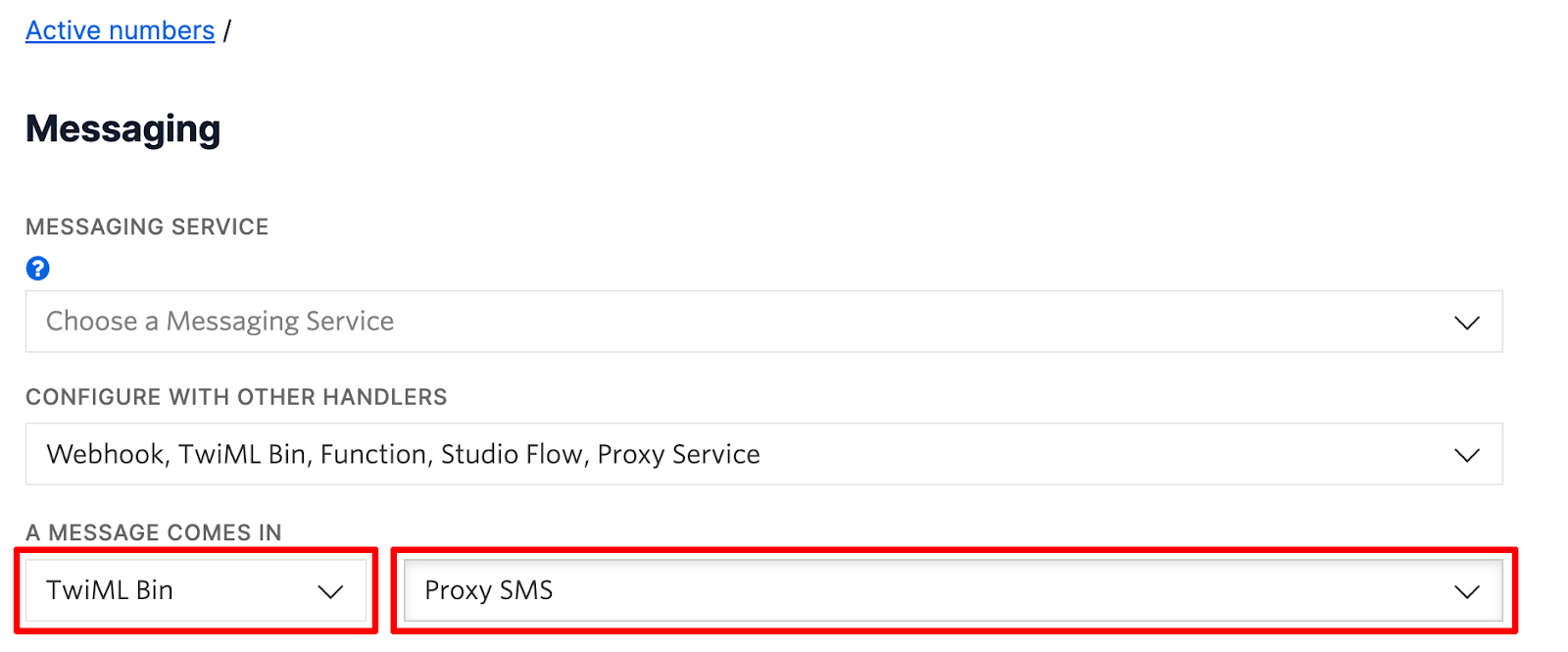Configure Twilio Phone Number to respond with the "Proxy SMS" TwiML bin when a message comes in