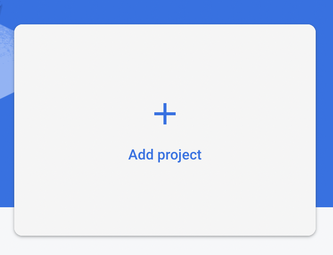 Firebase Console add project