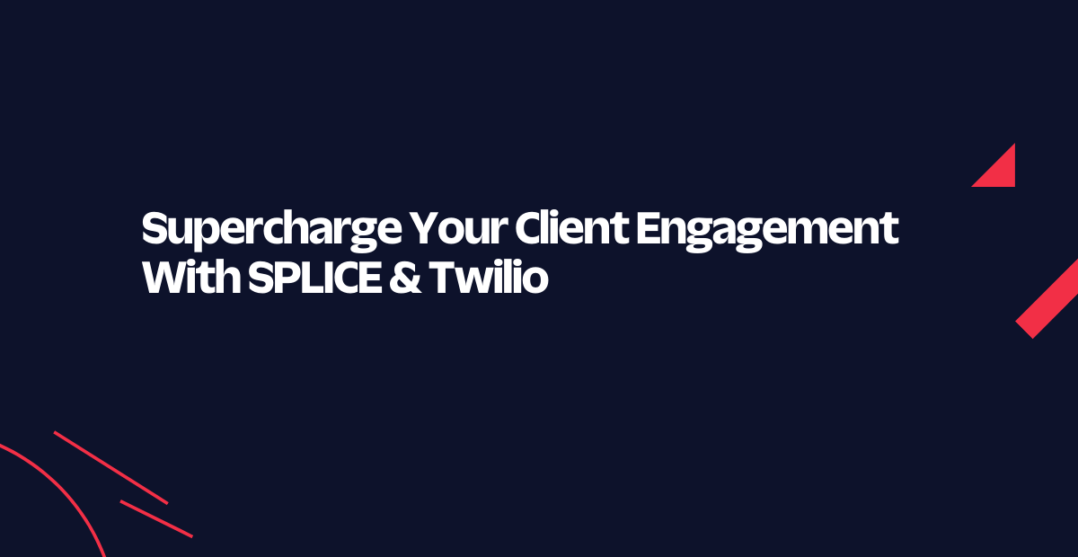 Splice and Twilio Hero