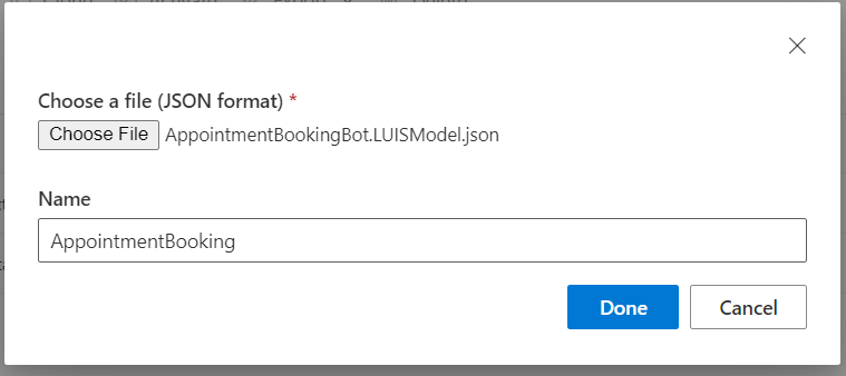 LUIS"s import as JSON modal to import LUIS models using LUIS JSON files. The modal prompts for a JSON file and a name.
