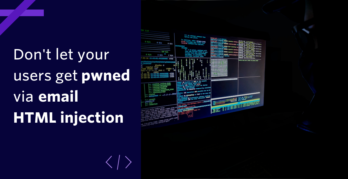 Don't let your users get pwned via email HTML injection