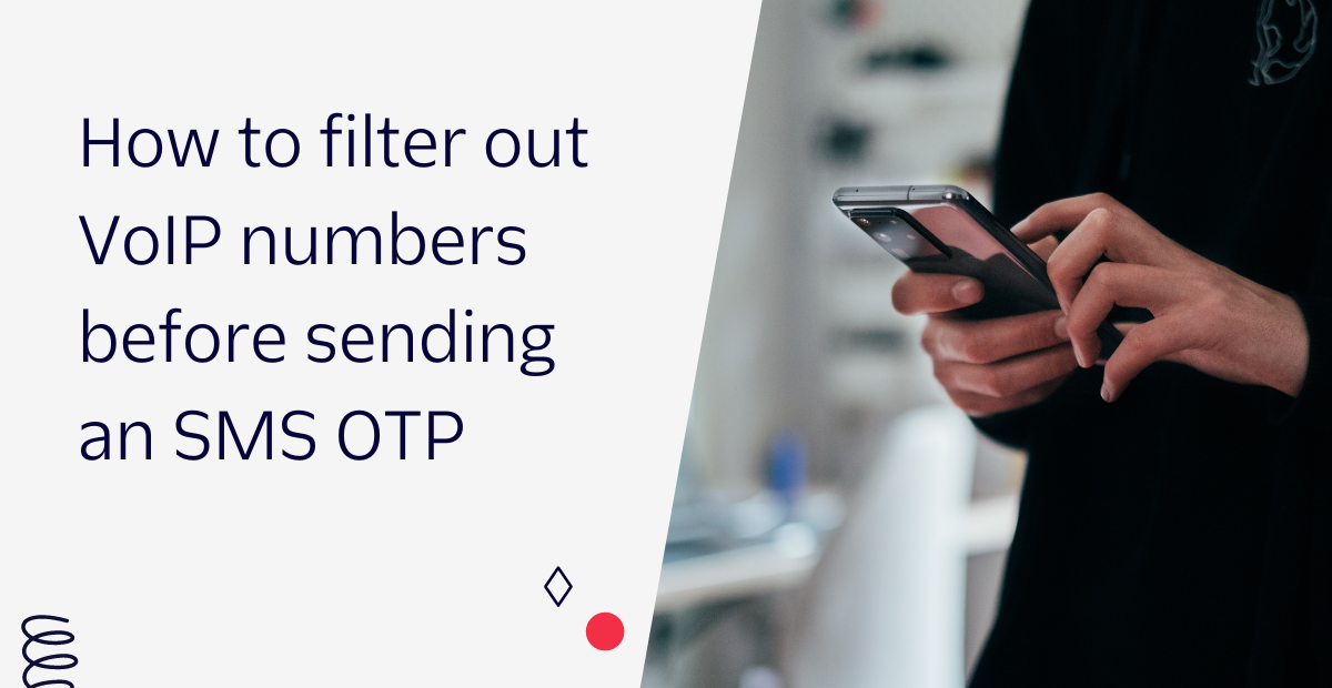 How to filter out VoIP numbers before sending an SMS OTP