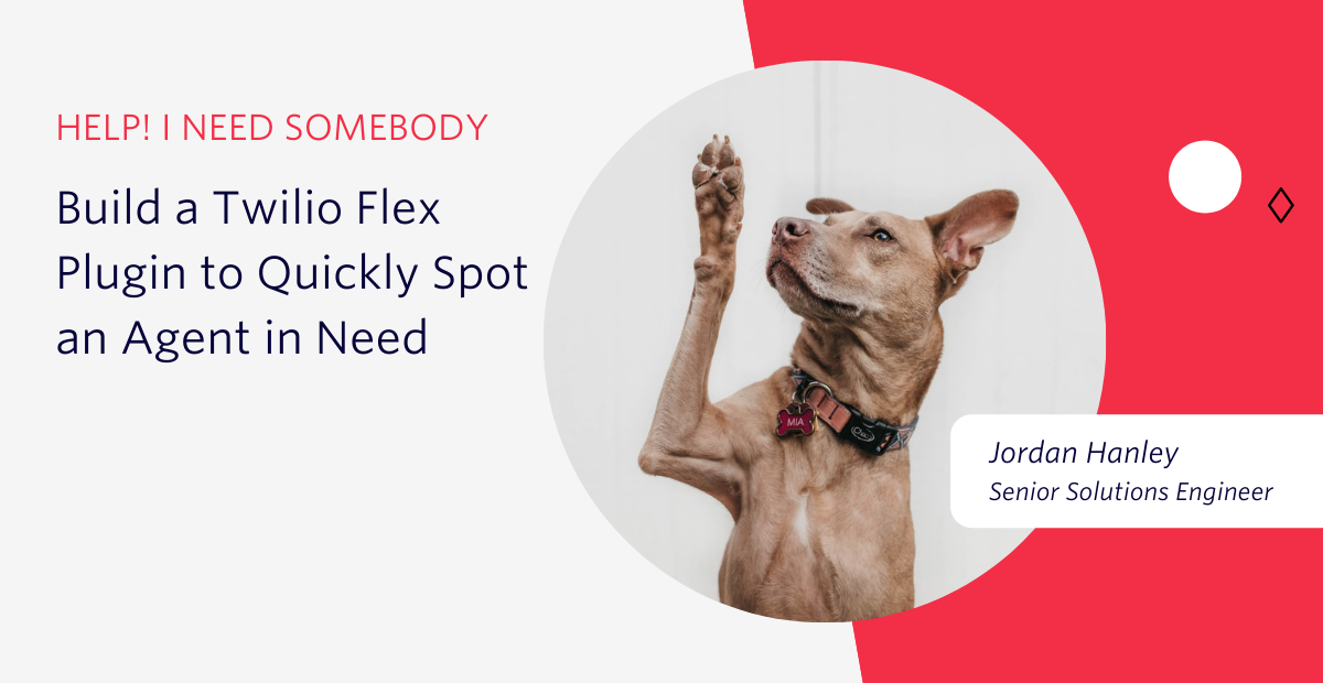 Build a Twilio Flex Plugin to Quickly Spot an Agent in Need
